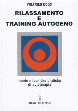 Rilassamento e Training Autogeno — Libro - 1