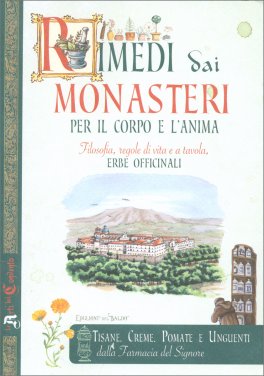 Rimedi dai Monasteri per il Corpo e l'Anima — Libro - 1