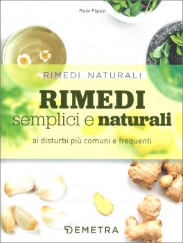 Rimedi Semplici e Naturali — Libro - 1