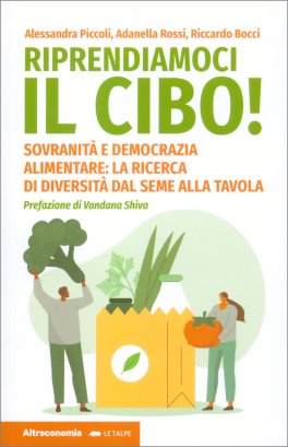 Riprendiamoci il Cibo — Libro - 1