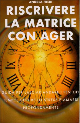 Riscrivere la Matrice con Ager — Libro - 1