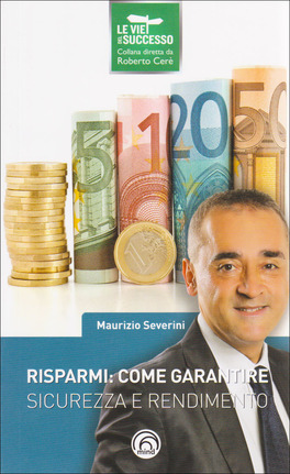 Risparmi: come Garantire Sicurezza e Rendimento — Libro - 1
