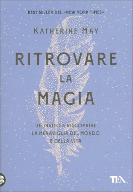 Ritrovare la Magia — Libro - 1