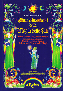 Rituali e Incantesimi della Magia delle Fate  — Libro - 1