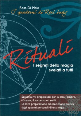 Rituali - I Segreti della Magia Svelati a Tutti — Libro - 1