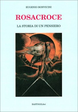 Rosacroce - La Storia di un Pensiero — Libro - 1
