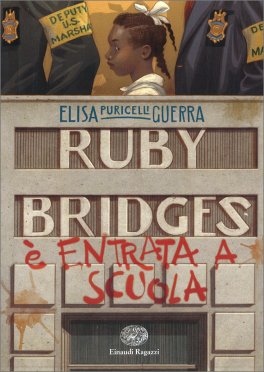Ruby Bridges è Entrata a Scuola — Libro - 1