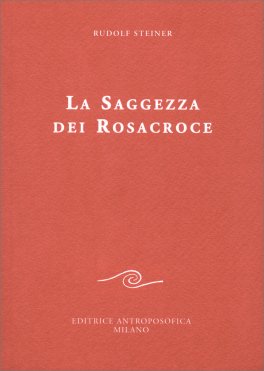 La Saggezza dei Rosacroce — Libro - 1