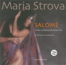 Salomè. Il Mito e la Danza dei Sette Veli