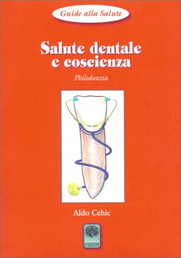 Salute Dentale e Coscienza — Libro - 1
