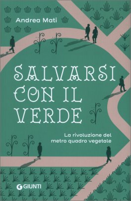 Salvarsi con il Verde — Libro - 1