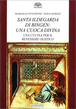 Santa Idelgarda di Bingen: Cuoca Divina — Libro - 1