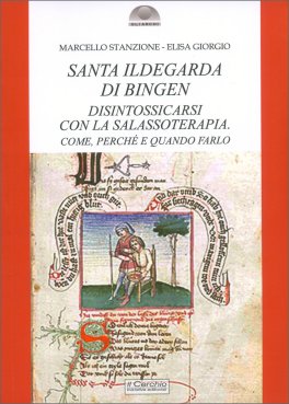 Santa Ildegarda di Bingen: Disintossicarsi con la Salassoterapia — Libro - 1