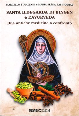 Santa Ildegarda di Bingen e l'Ayurveda — Libro - 1