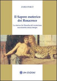 Il Sapere Esoterico dei Rosacroce