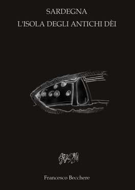 Sardegna - L'Isola degli Antichi Dei — Libro - 1