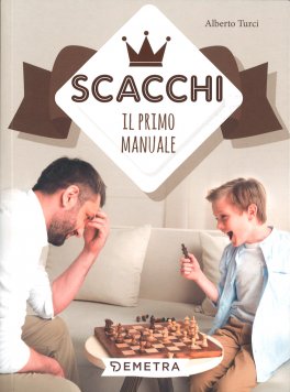 Scacchi - Il Primo Manuale — Libro - 1