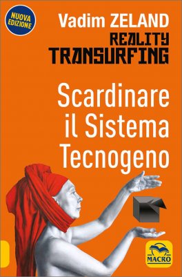 Scardinare il Sistema Tecnogeno — Libro - 1