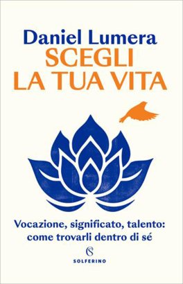 Scegli la Tua Vita — Libro - 1