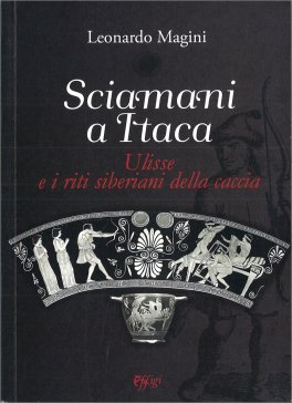 Sciamani a Itaca - Shamen in Ithaca — Libro - 1