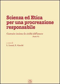 Scienza ed Etica per una Procrezione Responsabile