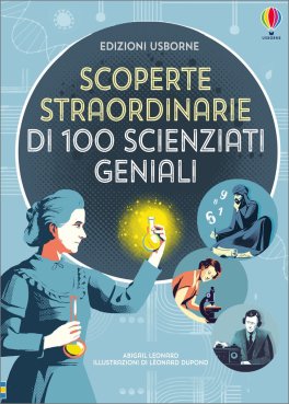 Scoperte Straordinarie di 100 Scienziati Geniali — Libro - 1