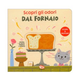 Scopri gli Odori - Dal Fornaio — Libro - 1