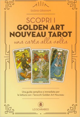 Scopri i Golden Art Nouveau Tarot - Una Carta alla Volta — Libro - 1