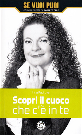 Scopri il Cuoco che c'è in Te — Libro - 1