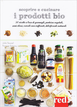 Scoprire e Cucinare i Prodotti Bio — Libro - 2