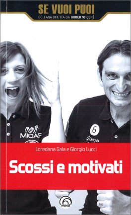 Scossi e Motivati — Libro - 1