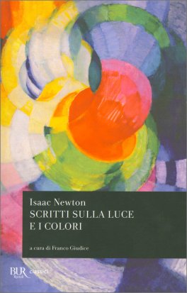 Scritti sulla Luce e i Colori — Libro - 1
