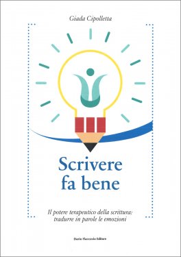 Scrivere fa Bene — Libro - 1