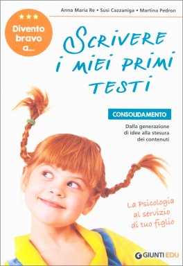 Scrivere i Miei Primi Testi - Consolidamento — Libro - 1