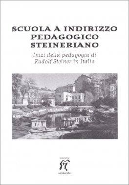 Scuola a Indirizzo Pedagogico Steineriano — Libro - 1