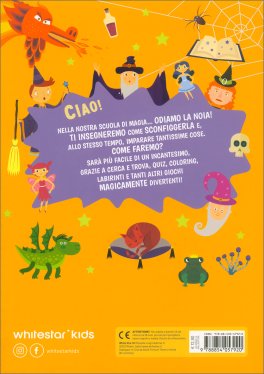 Scuola di Magia - gli ScacciaNoia! — Libro - 2