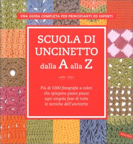 Scuola di Uncinetto dalla A alla Z — Libro - 1