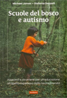 Scuole nel Bosco e Autismo — Libro - 1