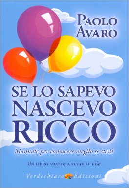 Se lo Sapevo Nascevo Ricco — Libro - 1