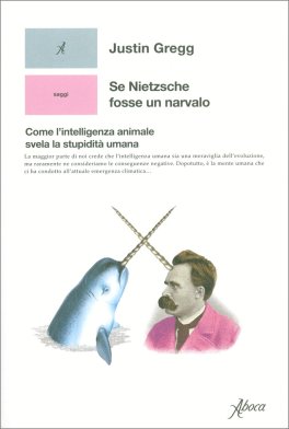 Se Nietsche Fosse un Narvalo — Libro - 1