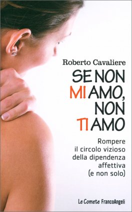 Se Non Mi Amo, Non Ti Amo — Libro - 1