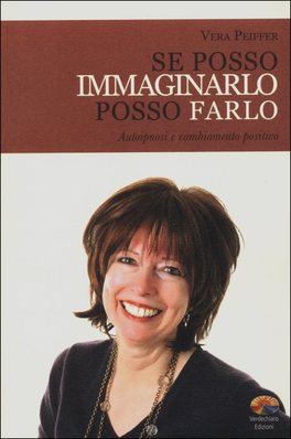 Se Posso Immaginarlo Posso Farlo — Libro - 1