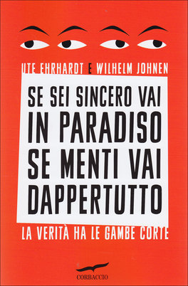 Se sei sincero vai in Paradiso. Se menti vai dappertutto  — Libro - 1