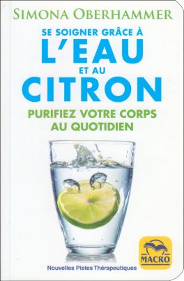 Se Soigner Grace à l'Eau et Au Citron — Livre - 1