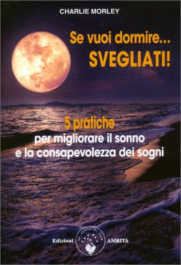 Se vuoi dormire...svegliati! — Libro - 1