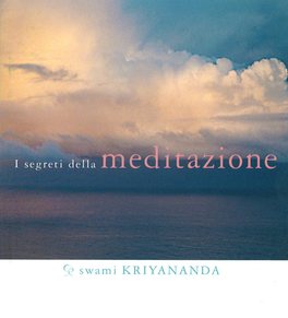 I Segreti della Meditazione — Libro - 1