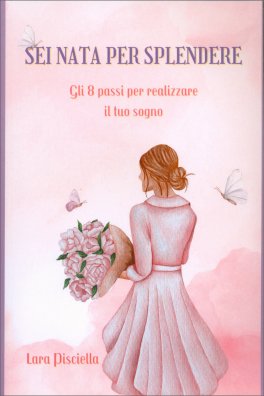 Sei Nata per Splendere — Libro - 1
