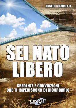 Sei Nato Libero  — Libro - 1