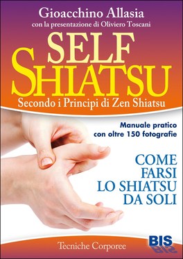 Self Shiatsu secondo i Principi di Zen Shiatsu — Libro - 1