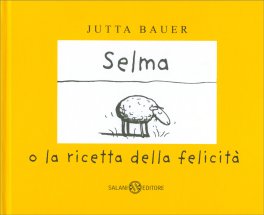Selma o la Ricetta della Felicità — Libro - 1